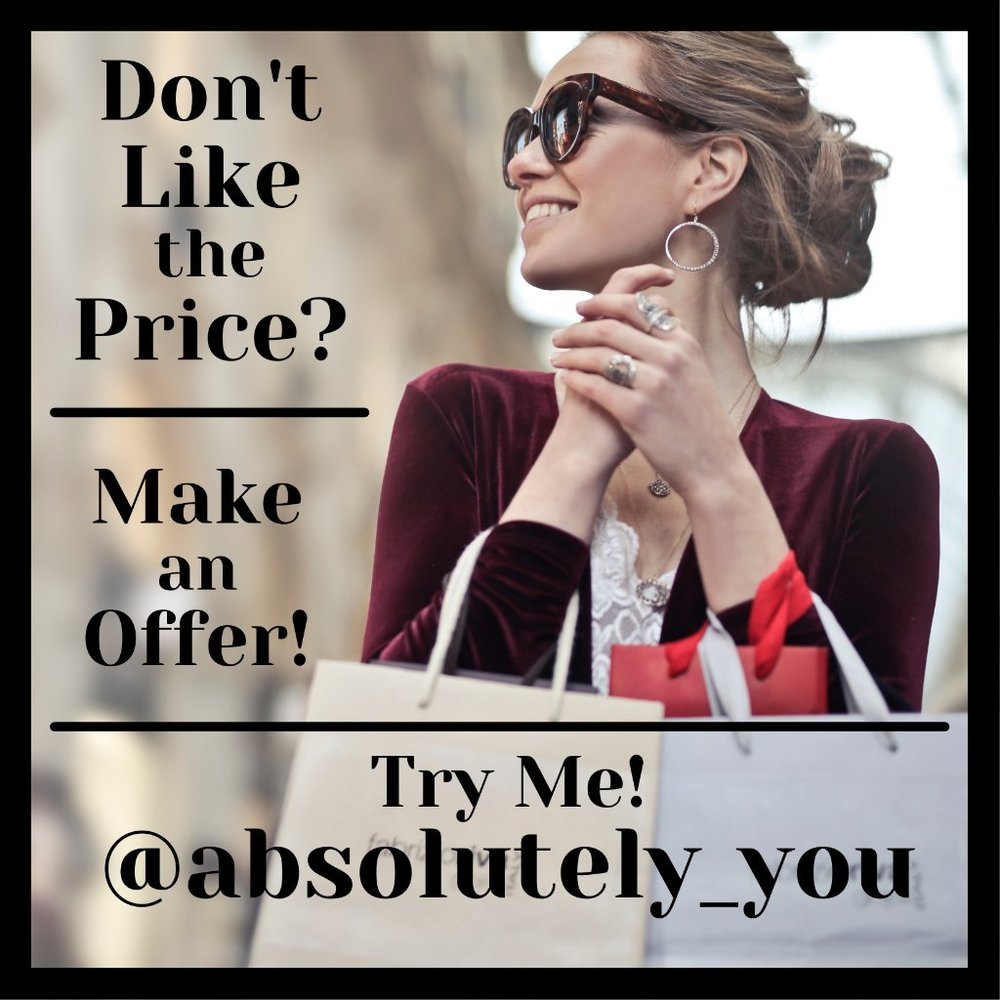 Find something that's "Absolutely You", but Don't Like the Price? Make an offer!